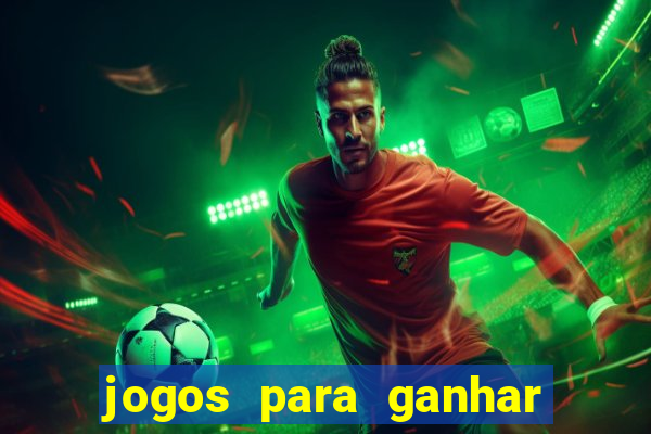 jogos para ganhar dinheiro sem pagar nada